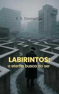 Livro Labirintos: a eterna busca do ser