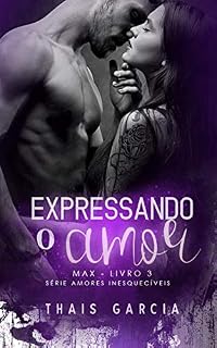 Livro Expressando o Amor - Livro 3: Max