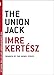 The Union Jack (The Contemporary Art of the Novella) by 