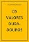 Livro OS VALORES DURADOUROS