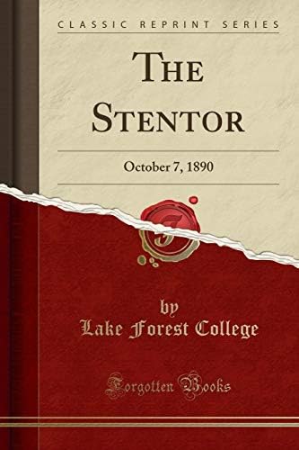 The Stentor: October 7, 1890 (Classic Reprint)