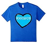 #ChooseKind T Shirt Choose Kind Shirt Anti Bullying T Shirt