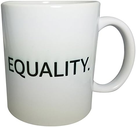 Equal Rights Mug by Flirtee Brands "Equality" 11oz Ceramic Coffee Mug | Long Lasting Dishwasher/Microwave Safe Mug Equality. Gel Ink