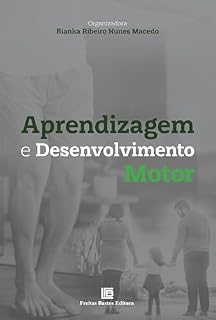 Livro Aprendizagem e Desenvolvimento Motor