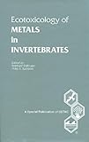 Ecotoxicology of Metals in Invertebrates, Dallinger, Reinhard, 0873717341