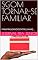 Livro SGOM TORNAR-SE FAMILIAR: PARAFRASEANDO ENTRELINHAS...