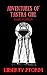 Adventures of Tantra Girl: Peek Inside The Secret Tantalizing World Of An International Tantric Mass by Liberty Storm