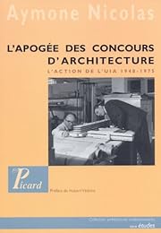 L' apogée des concours internationaux d'architecture
