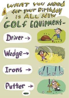 Humorous Birthday Card - Male/Female - Golf Equipment - from The Mooning Duck Range (Ukg-616394)