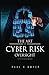 The Art of Cyber Risk Oversight: C-Suite Guide to Cyber Risk - Book by Paul C Dwyer