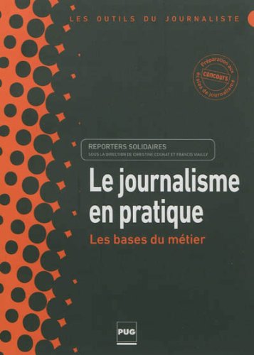 Le  journalisme en pratique