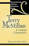 Terry McMillan: A Critical Companion (Critical Companions to Popular Contemporary Writers) by Paulette Richards