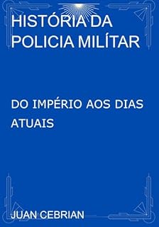 Livro História Da Policia Milítar