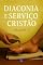 Livro Diaconia e Serviço Cristão : Volume 1