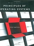 Principles of Operating Systems: Design and Applications (Advanced Topics) cover