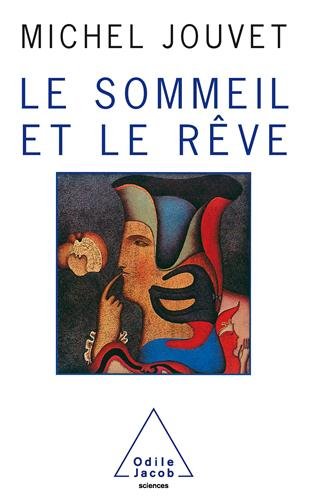 Le  sommeil et le rêve
