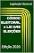 Livro CÓDIGO ELEITORAL e LEI DAS ELEIÇÕES : Edição 2026