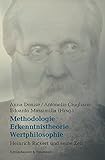 Methodologie, Erkenntnistheorie, Wertphilosophie