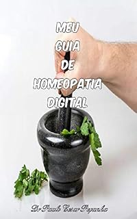 Livro Homeopatia na Saúde do Seu Dia a Dia