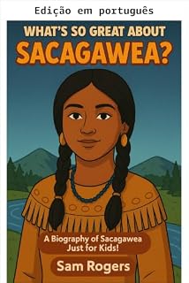 Livro O que há de tão especial em Sacagawea? (Por que devo me importar com... Livro 14)
