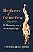 The Power of Divine Eros: The Illuminating Force of Love in Everyday Life