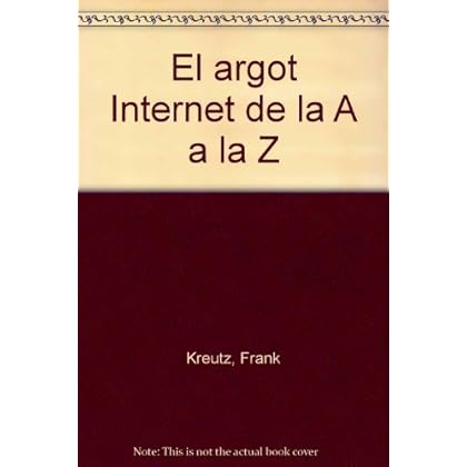 Argot internet, el - guia rapida