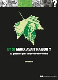 Et si Marx avait raison ?