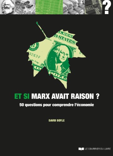 Et si Marx avait raison ?