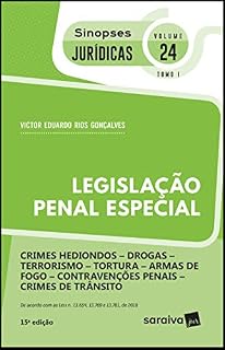 Livro Coleção Sinopses Jurídicas  Legislação Penal Especial - Crimes hediondos - Drogas - Terrorismo - Tortura - Arma de Fogo - Contravenções Penais - Crimes de Trânsito - v. 24 - Tomo I
