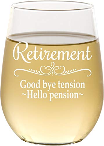 Retirement Gift Stemless Wine Glass for Women, Goodbye Tension, Hello Pension Etched White Wine Glass - SG16