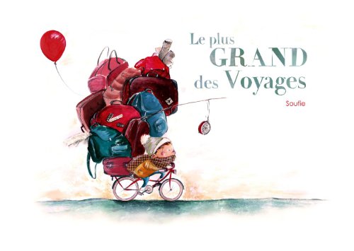 Le  plus grand des voyages