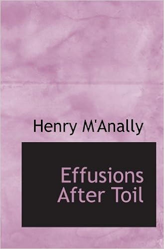 Effusions After Toil M Anally Henry 本 通販 Amazon Effusions After Toil M Anally Henry 本 通販 Amazon