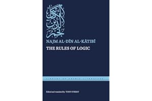 The Rules of Logic (Library of Arabic Literature, 99)