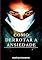 Livro ANSIEDADE (ANSIEDADE!COMO CONTROLAR Livro 1)