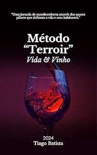 Livro Método “Terroir”: Vida & Vinho