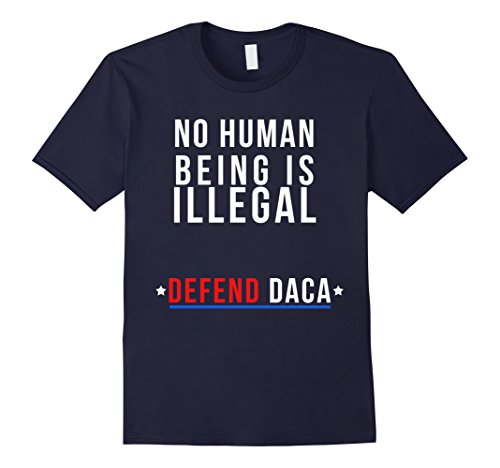 Mens no human being is illegal - t shirt | defend daca …