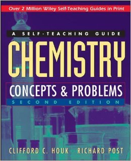 Download Chemistry: Concepts and Problems: A Self-Teaching Guide by Clifford C. Houk Richard Post 2 edition (Textbook ONLY, Paperback)