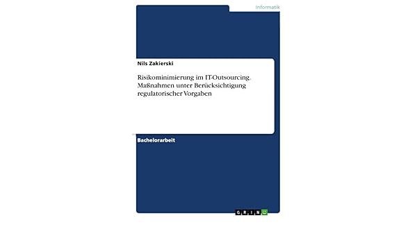 Amazoncom Risikominimierung Im It Outsourcing Maßnahmen - 