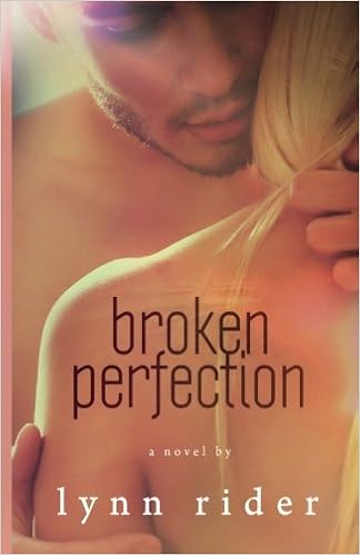 Broken Perfection Rider Lynn 9781502393838 Amazon Com Books