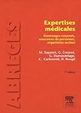 Image de Expertises médicales: Dommages corporels, assurances de personnes, organismes sociaux (French Edition)