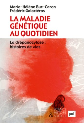 La  maladie génétique au quotidien