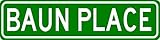 BAUN PLACE Sign - Personalized Last Name Sign - Aluminum - 6 x 24 Inches