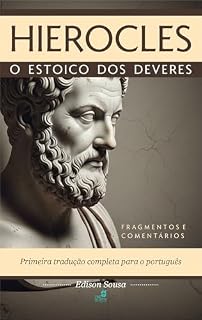 Livro HIEROCLES: O Estoico dos Deveres