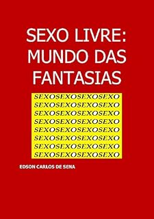 Livro Sexo Livre: Mundo das Fantasias