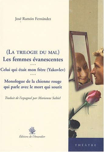 La  trilogie du mal