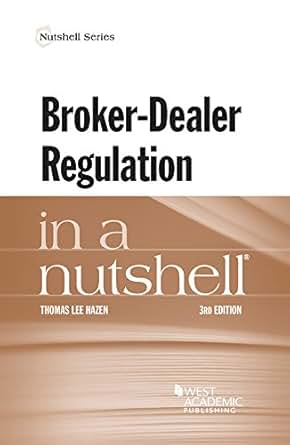 Broker Dealer Regulation In A Nutshell Nutshells Kindle Edition By Thomas Hazen