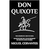 Don Quixote: The Complete Adventures - Adapted for the Contemporary Reader (Modern Classics)