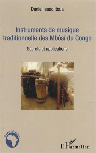 Instruments de musique traditionnelle des Mbôsí du Congo
