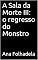 Livro A Sala da Morte III: o regresso do Monstro (Dark Violent Erotica Adult Collection Livro 6)