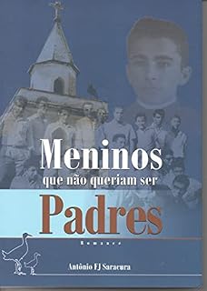Livro MENINOS QUE NÃO QUERIAM SER PADRES